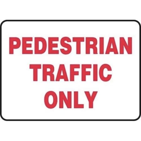 Accuform SAFETY SIGN PEDESTRIAN TRAFFIC ONLY MVHR929VP MVHR929VP